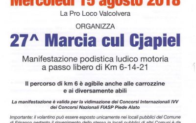 27^ Edizione della “Marcia cul cjapiel” Val Colvera