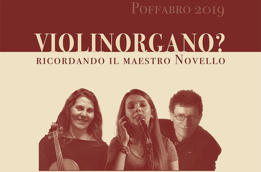 Violinorgano? Ricordando il Maestro Novello.
