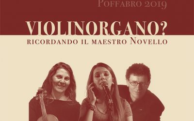 Violinorgano? Ricordando il Maestro Novello.