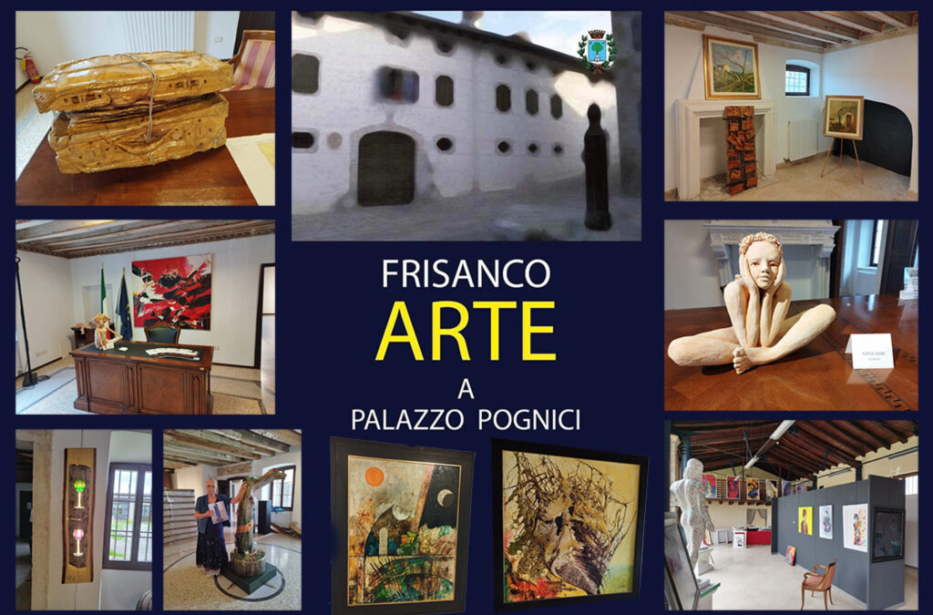 Frisanco Arte a Palazzo Pognici – Rassegna Arte Contemporanea
