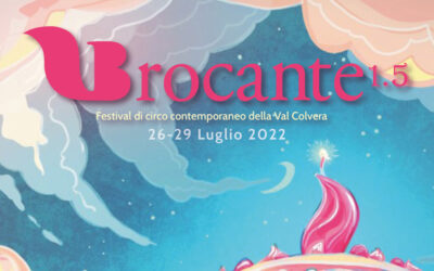 Brocante 15^ edizione del Festival del Circo Contemporaneo