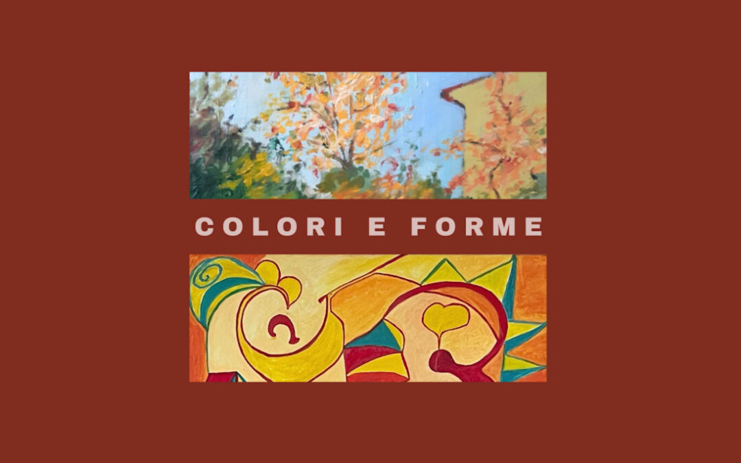 Colori e Forme – Mostra al Glup di Poffabro